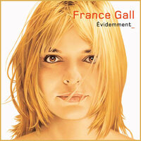 Evidemment - France Gall