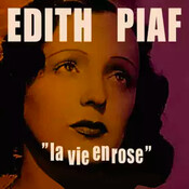 La Vie en Rose - Edith Piaf