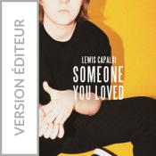 Someone You Loved (Version éditeur) - Lewis Capaldi