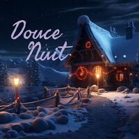 Douce nuit - Chanson de Noël
