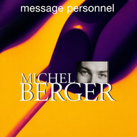 Message personnel - Michel Berger