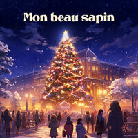 Mon beau sapin - Chanson de Noël