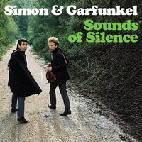 The Sound of Silence - Simon & Garfunkel