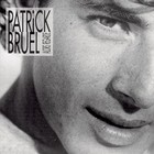 J'te l'dis quand même - Patrick Bruel