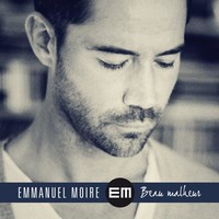 Beau Malheur - Emmanuel Moire