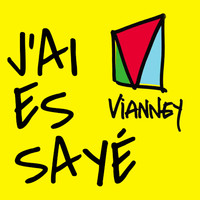 J'ai essayé - Vianney