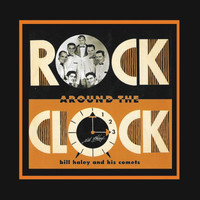 Rock Around the Clock - Bill Haley