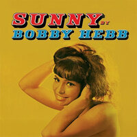 Sunny - Bobby Hebb