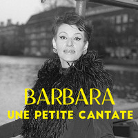 Une Petite Cantate - Barbara