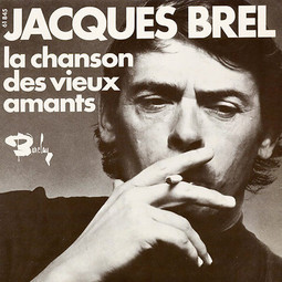 La chanson des vieux amants - Jacques Brel